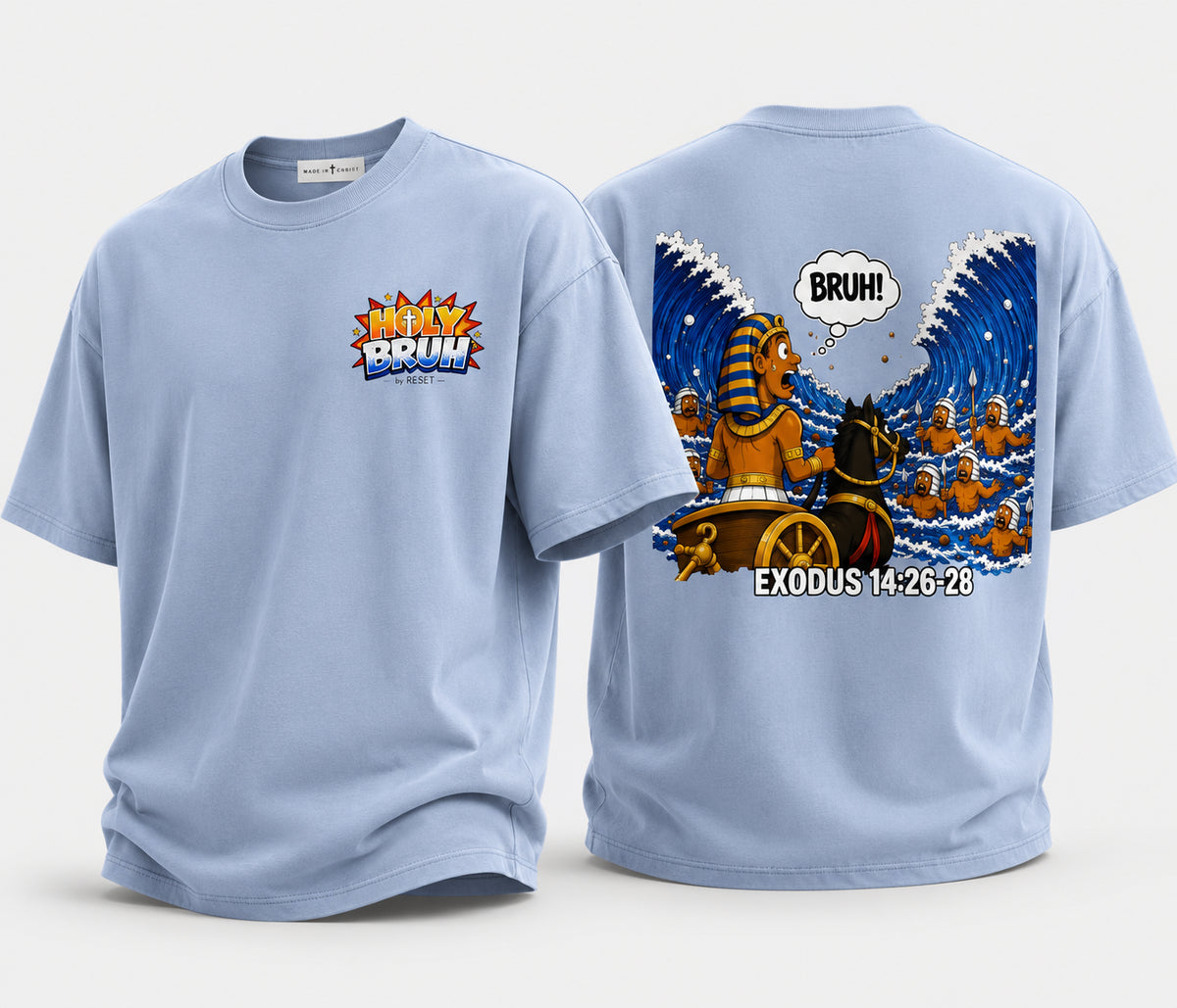 Holy Bruh Pharaoh (reg tee fit)