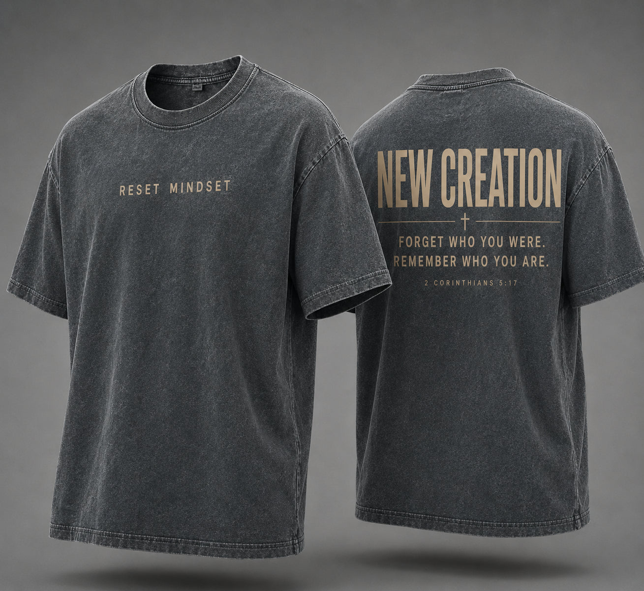 Reset Mindset 2 Cor 5:17 (oversize fit)